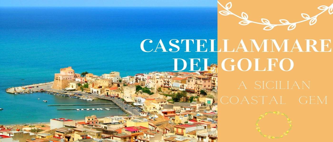 Castellammare Del Golfo with SicilyVisits